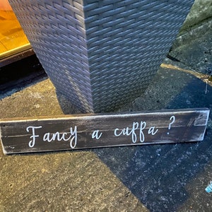 Fancy a cuppa?, wooden sign, kitchen sign, rustic decor, gift idea, kitchen, reclaimed wood, kitchen decor, wooden, UK