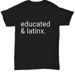 Educated  latin x