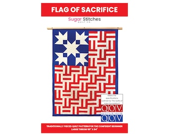 Patrón de colcha de bandera de sacrificio - Versión PDF - Patrón de la Fundación Quilts of Valor aprobado - Edredón de bandera de veteranos patrióticos - Principiante