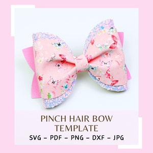 Pinch Bow Template SVG - Hair Bow SVG PDF - Digital Template - Pinch Hair Bow Template - Cricut cut file - Silhouette - Bow # 14