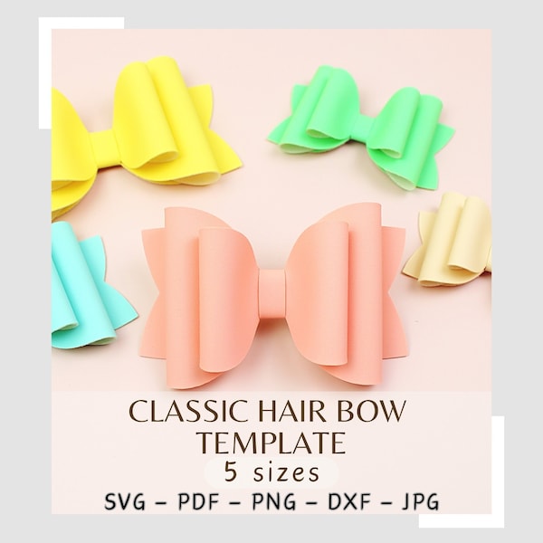 Classic Hair Bow Template - 5 sizes - SVG PDF DXF - Digital Template - Hair Bow Template - Cricut cut file - Silhouette cut file - Bow # 12