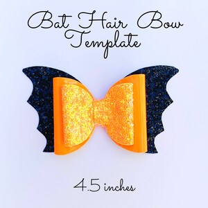May include: Orange and black glitter hair bow with bat wings. The bow is 4.5 inches wide. Bat Hair Bow Template.