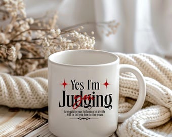 Ja, jag dömer dig-mugg – djärv och fräck motiverande kaffekopp – perfekt för självsäkra kvinnor, inspirerande present, skrivbordsmugg