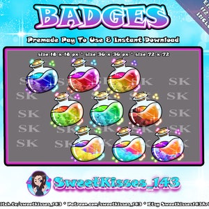 May include: Set of eight colorful potion bottle badges in various sizes. The bottles are filled with swirling liquids and glitter. The badges are perfect for Twitch streamers, YouTubers, and other content creators.