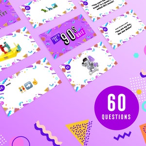 May include: A purple circle with the text "60 QUESTIONS" in white. The circle is surrounded by colorful geometric shapes and a set of 9 cards with images and text related to the 90s. The cards have a white background with a colorful border. The text on the cards includes "That's So 90s Quiz", "Name Bo's Toys?", "You can't handle the truth" and "You are my fire, the one desire".