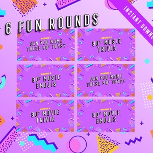 May include: Six colorful digital game cards with a 90s theme. The cards feature different rounds of trivia and emoji games. The text on the cards includes "90s Music Trivia", "90s Movie Trivia", "Can you name these 90s toys?" and "90s Music Emojis".