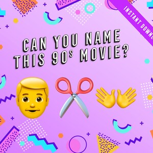 May include: A pink and purple background with a 90s theme. The text "Can you name this 90s movie?" is in the center of the image. There are three emojis: a yellow face with a mustache, a pair of red scissors, and two yellow hands with fingers spread out.