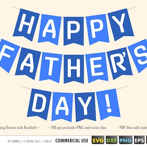 Druckbare Vatertagsbanner pdf, Happy Father's Day Banner, sofortiger Download Partydekorationen, Wimpelkette Banner svg, dxf, png, eps