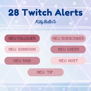 May include: A set of 28 Twitch alerts with different colors and text. The text includes "New Follower", "New Donation", "New Raid", "New Subscriber", "New Cheer", "New Host", and "New Tip".