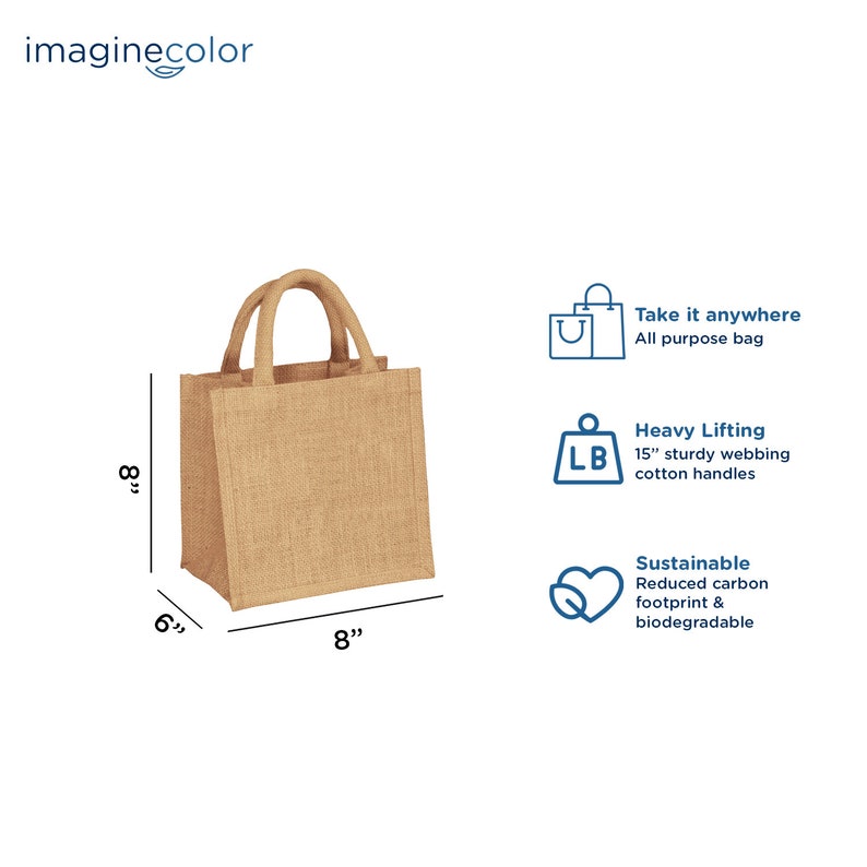 May include: A natural brown jute tote bag with sturdy cotton handles. The bag measures 8 inches wide by 6 inches tall and 8 inches deep. The bag is made from sustainable materials and is biodegradable.