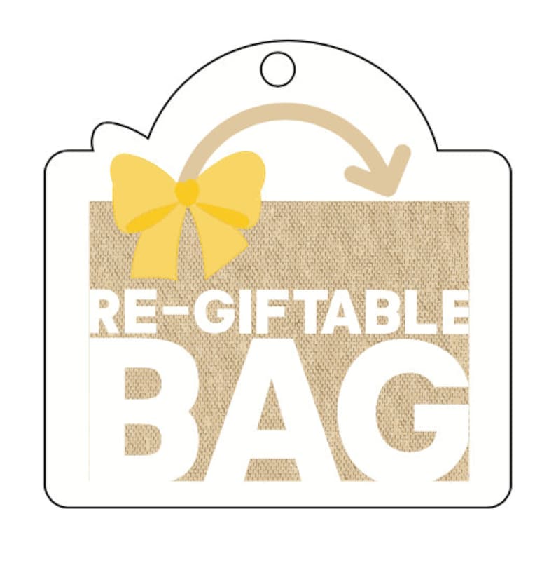 May include: A white gift bag with a brown burlap texture and the text "RE-GIFTABLE BAG" in white. A yellow bow is on top of the bag.