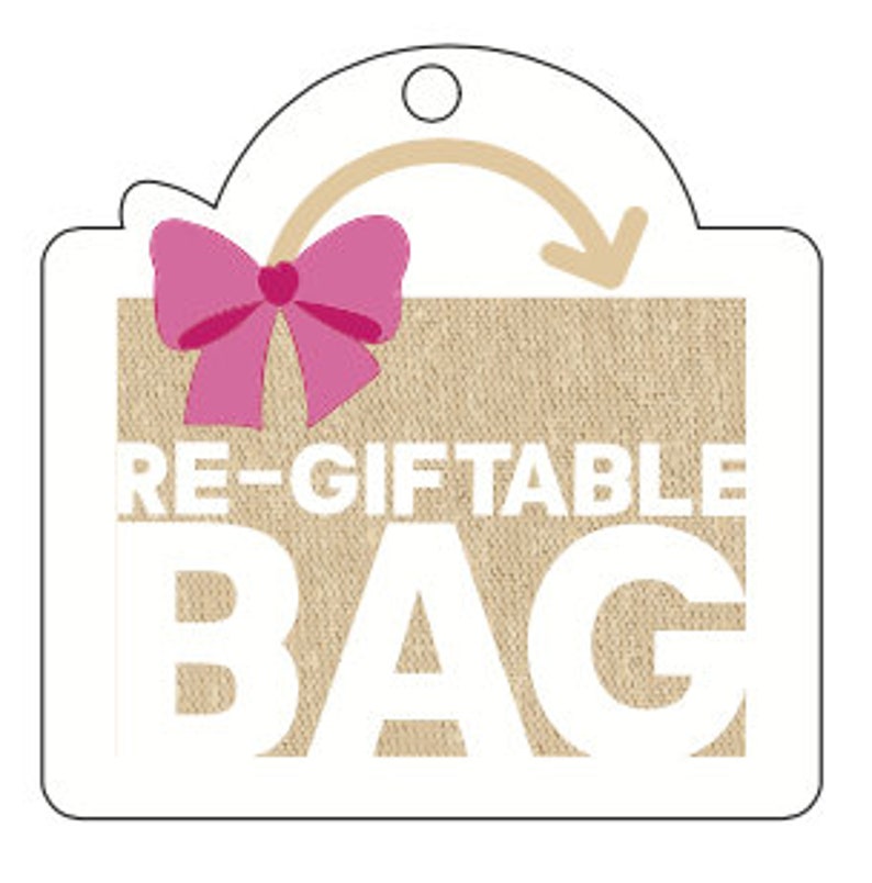 May include: A brown and white gift bag with a pink bow and the text "RE-GIFTABLE BAG" printed on the front.
