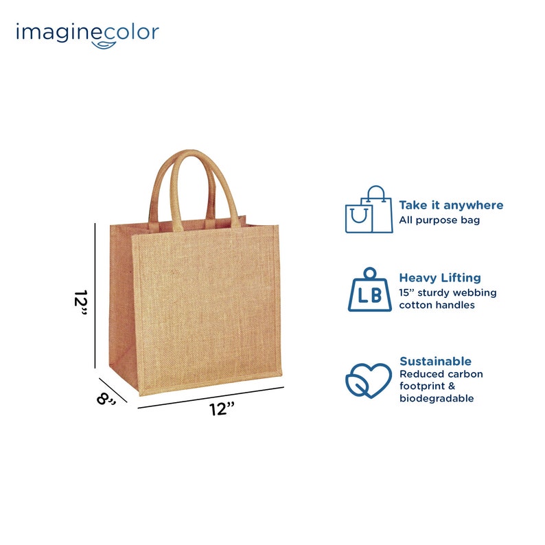 May include: A beige burlap tote bag with sturdy cotton handles. The bag is 12 inches tall, 12 inches wide, and 8 inches deep. The bag is designed for heavy lifting and is sustainable, with a reduced carbon footprint and is biodegradable.