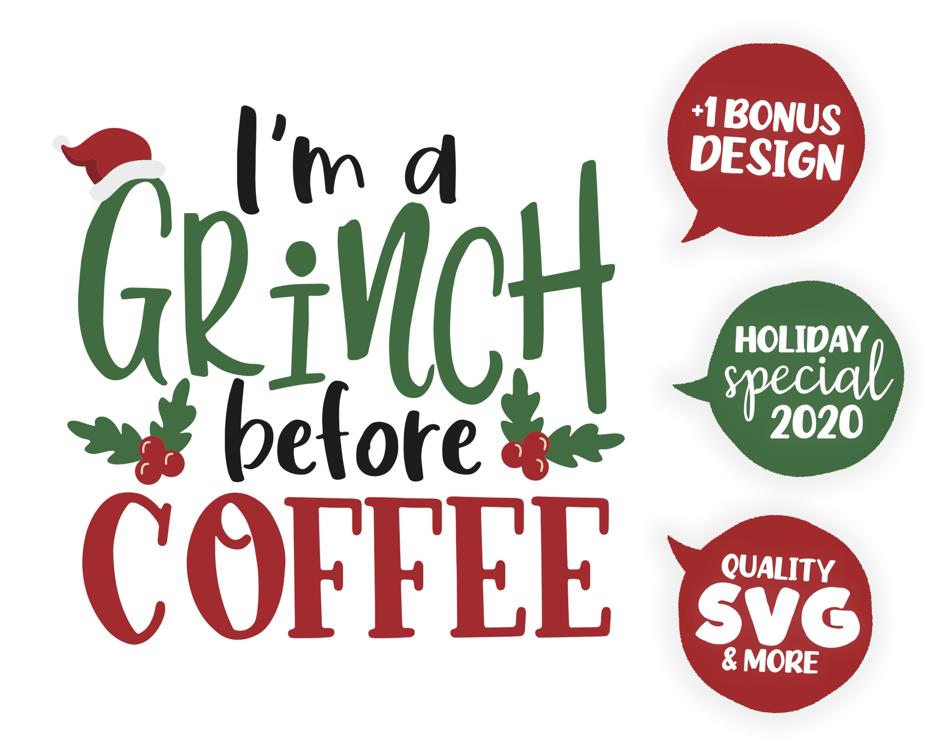 I Am A Grinch Before Coffee * Winter svg * Santa SVG * Holiday * Merry Ch.....