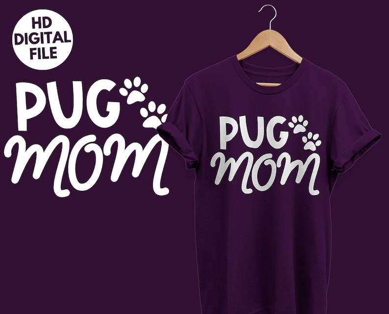 Download Pug Mom/ SVG Files For Cut Cricut Silhouette/ Vector Instant | Etsy