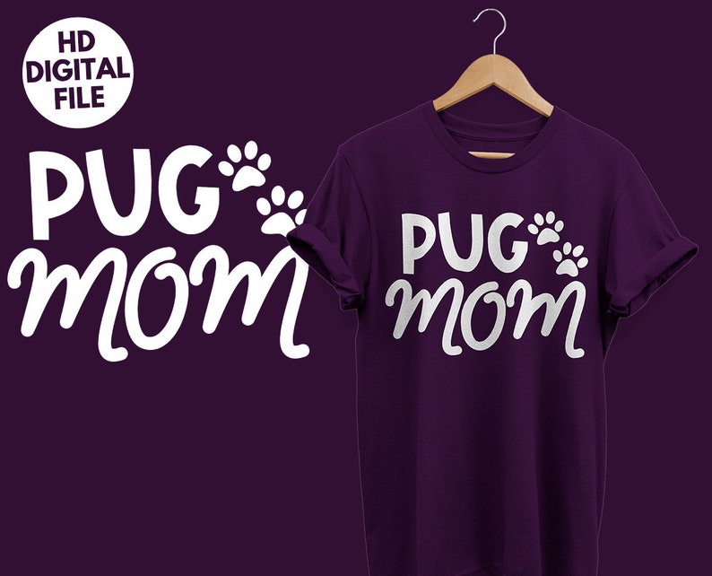 Download Pug Mom/ SVG Files For Cut Cricut Silhouette/ Vector ...