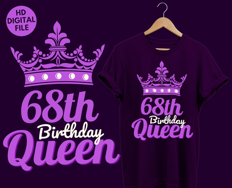 Download 68th Birthday Queen/ SVG Files For Cut Cricut Silhouette ...
