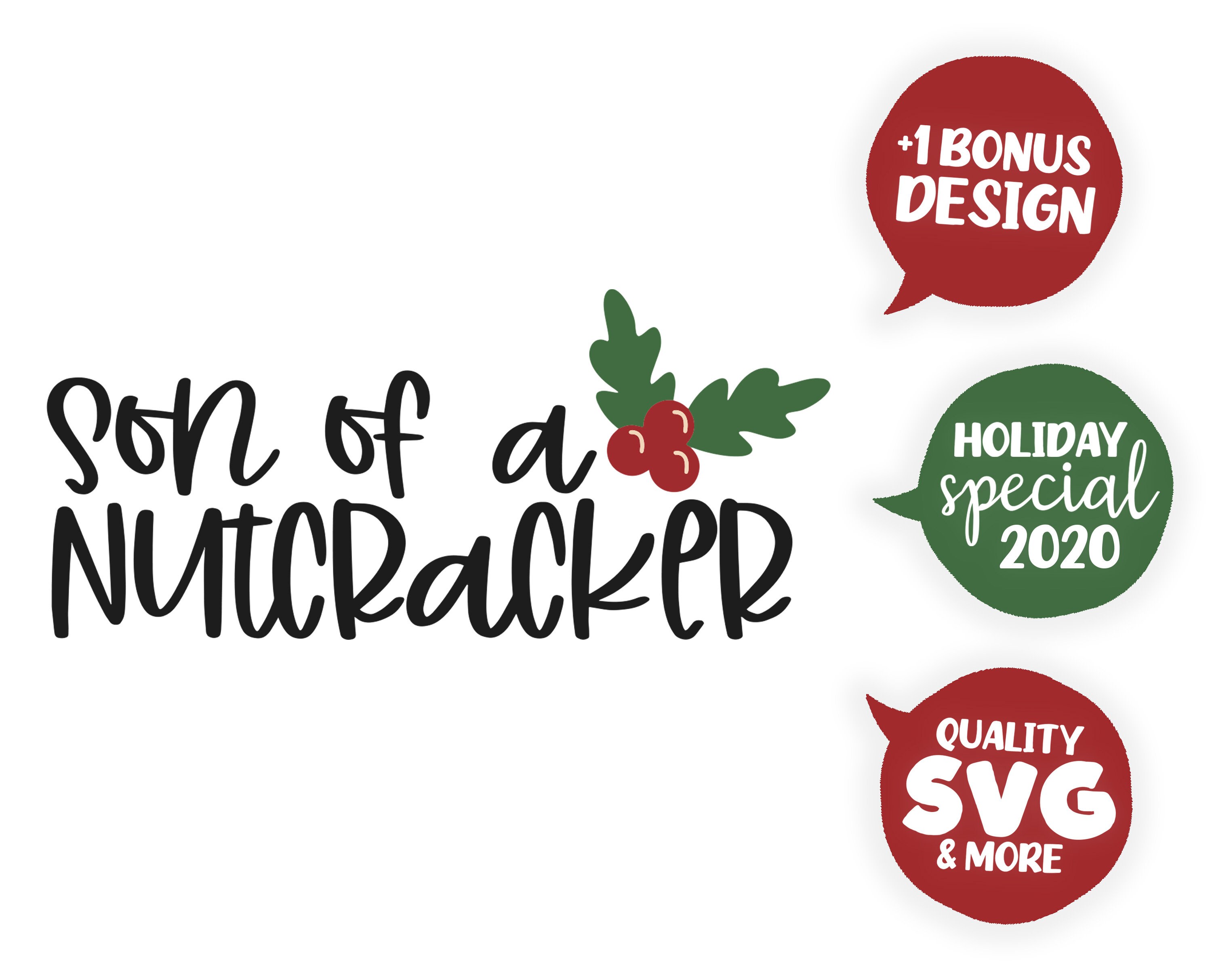 Download Son Of A Nutcracker Winter svg Santa SVG Holiday Merry | Etsy