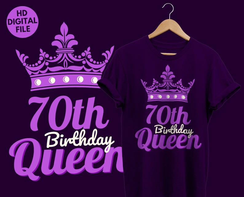 Download 70th Birthday Queen/ SVG Files For Cut Cricut Silhouette ...
