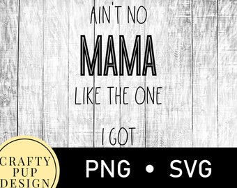 Download Ain T No Mama Svg Etsy