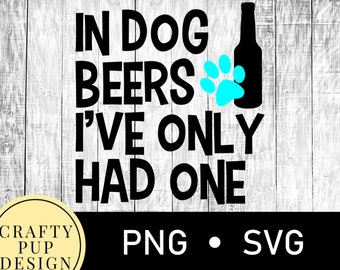 In Dog Beers Cricut Svg File Art Collectibles Drawing Illustration Oleggiosportivaoleggio It