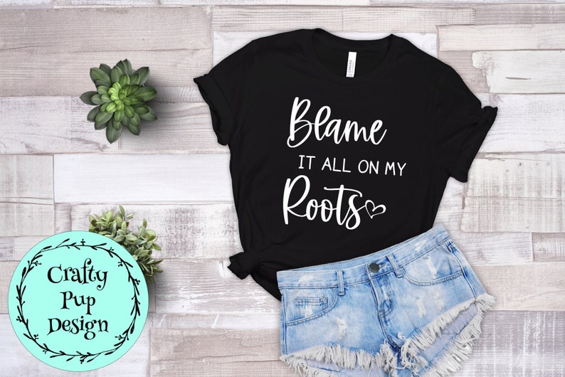 Download Clip Art Country Girl Saying Svg Home Svg Png Blame It All On My Roots Svg Hometown Svg Country Svg Svg Shirt Svg Tshirt Svg Art Collectibles