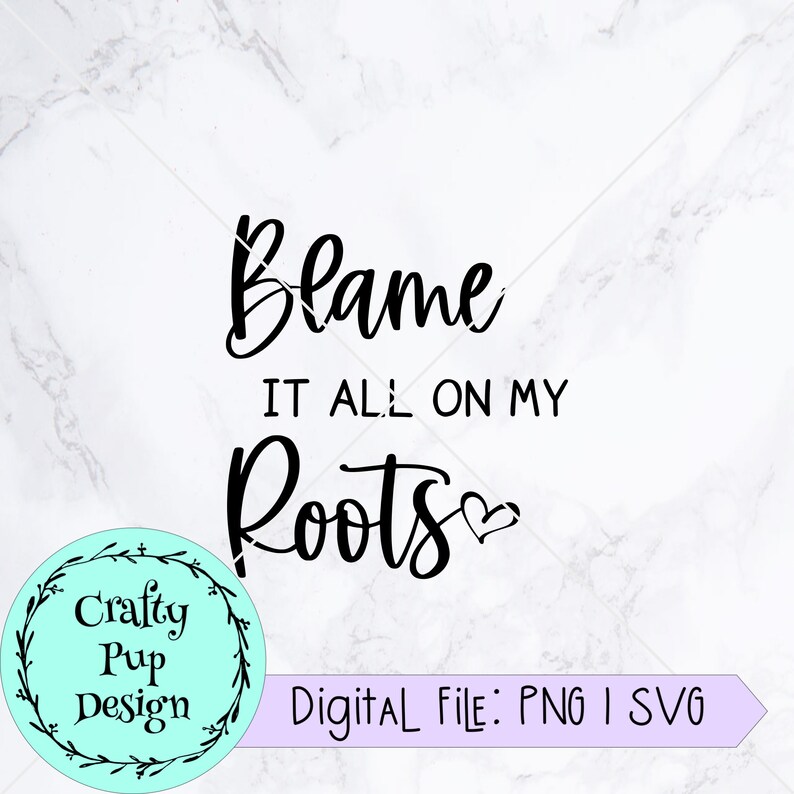 Clip Art Country Girl Saying Svg Home Svg Png Blame It All On My Roots Svg Hometown Svg Country Svg Svg Shirt Svg Tshirt Svg Art Collectibles