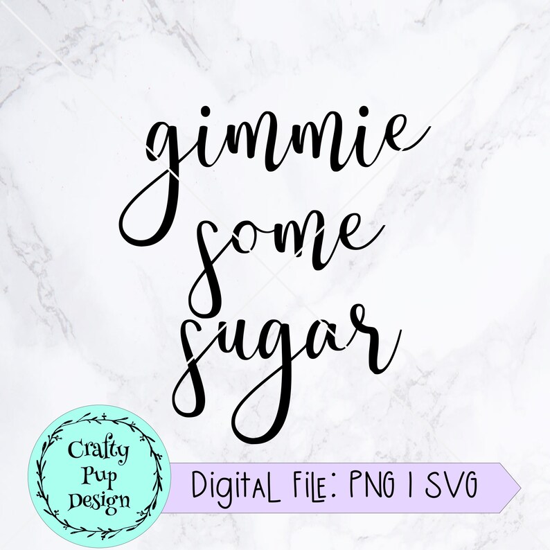 Kitchen Svg Tier Tray Sign Svg Kitchen Quote Svg Kitchen Sign Svg SVG Baking Svg PNG Kitchen Towel Svg Gimmie Some Sugar SVG
