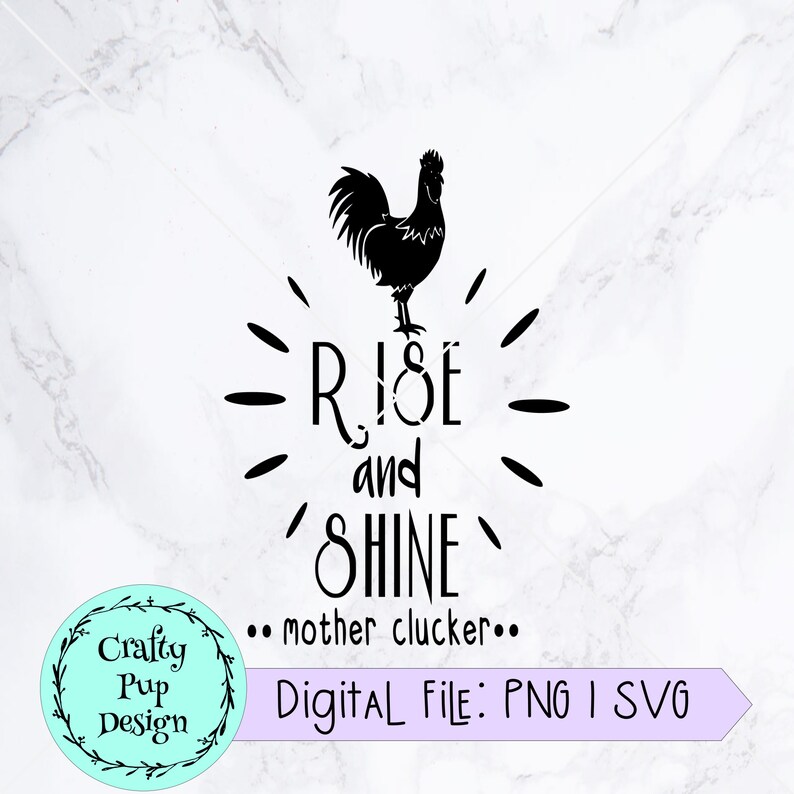 Free Free 127 Mother Clucker Svg SVG PNG EPS DXF File