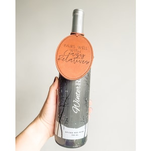 Custom Gift for Wine Enthusiasts Funny Faux Leatherette Goes Well With Wine Tags