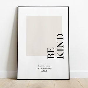 En un mundo donde puedes ser cualquier cosa amable, ser amable imprimir, ser amable cartel, ser amable regalo, tipografía, impresión neutral, scandi, boho