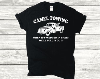 Camel Towing Funny Shirt | Mens Adult Humor Shirt