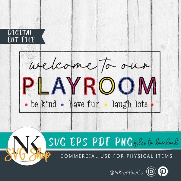 Welcome To Our Playroom SVG| Playroom SVG| Toy Room Sign| Playroom Sign| Playroom Sign Cut File| Playroom Rules SVG| Playroom Gallery Wall