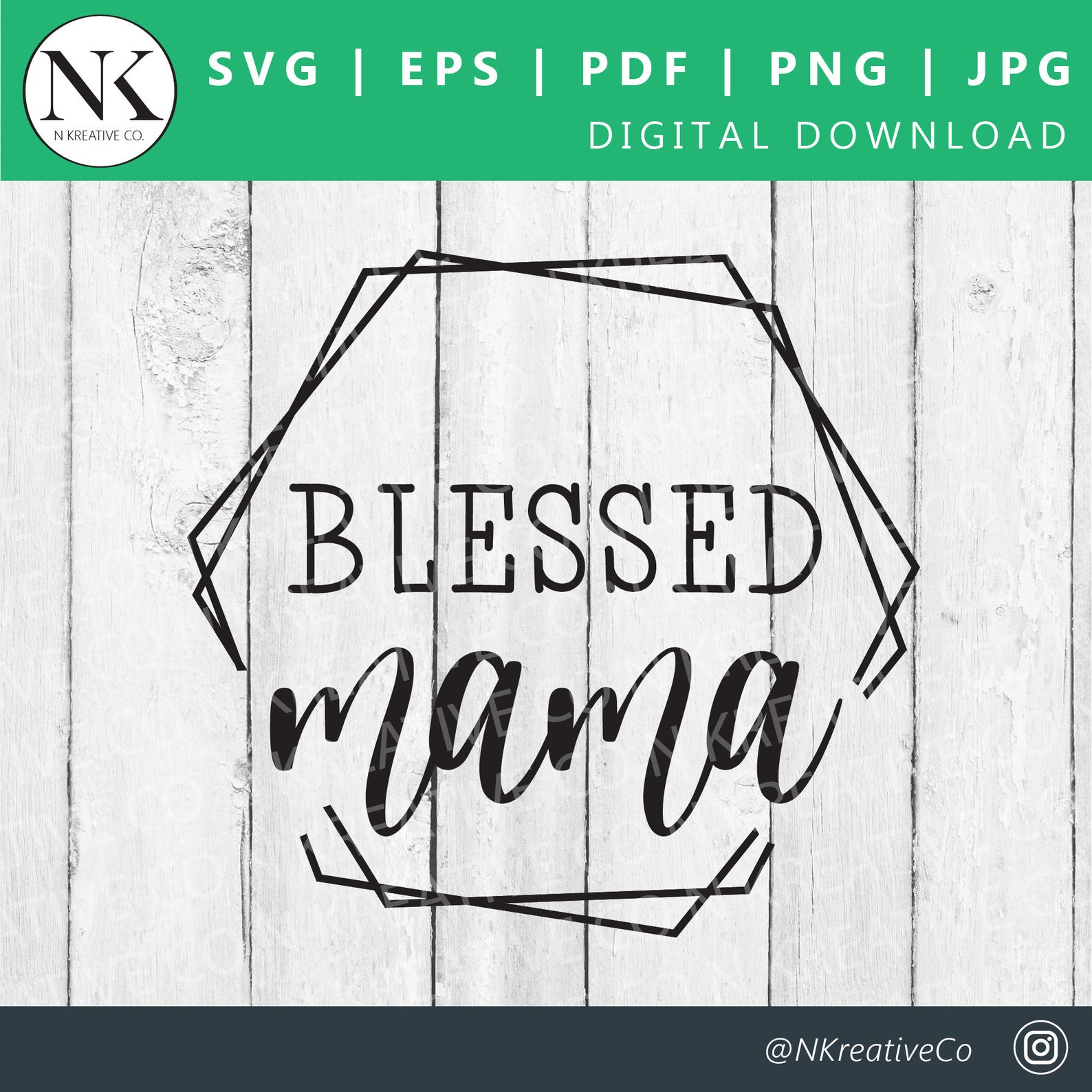 Download Blessed Mama SVG Mama SVG Mama Hexagon Frame SVG Mama | Etsy