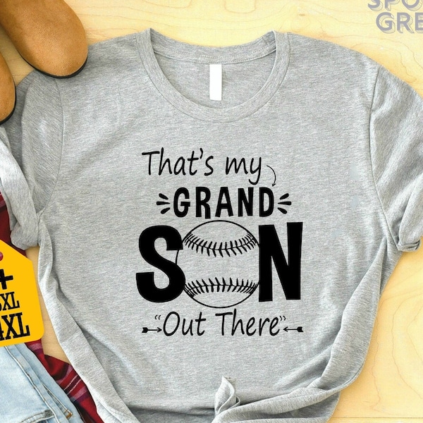 That's My Grandson Out There Shirt, Baseball Player Shirt, Funny Grandson Shirt, Game Day Shirt, Baseball Lover Gift, Cute Sports Shirt