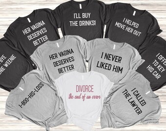 Funny Divorce Shirts - Etsy