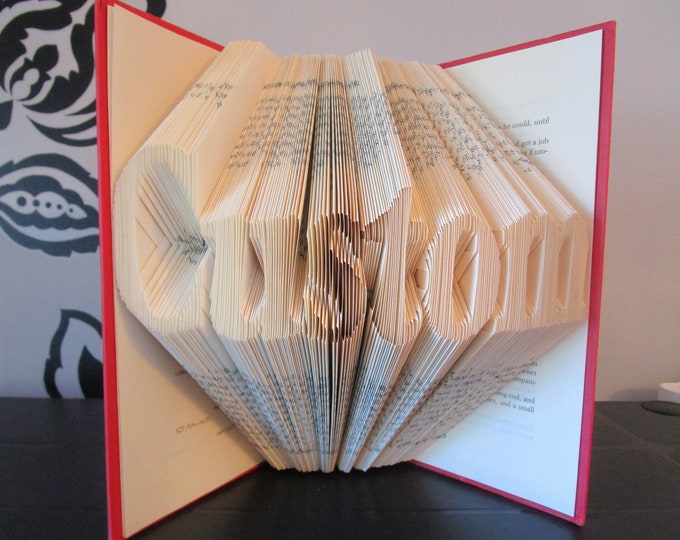 Custom Folded Book Art, custom gift, birthday gift, wedding gift, anniversary gift, book sculpture, Christmas gift