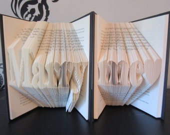 Marry Me Folded Book Art, proposal book, proposal keepsake, book sculpture