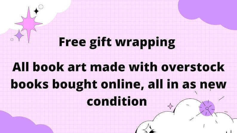 May include: A graphic with text that reads "Free gift wrapping" and "All book art made with overstock books bought online, all in as new condition." The background is a light pink grid pattern with purple and white decorative elements.
