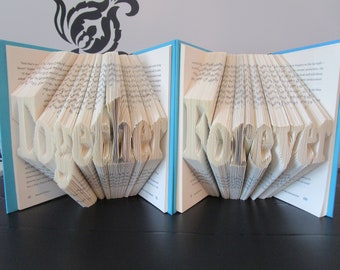 Together Forever Folded Book Art, wedding gift, valentine's gift, book lover gift, birthday gift, book sculpture, Christmas gift