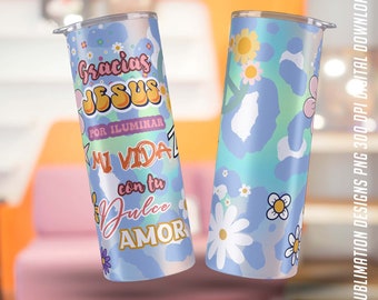 Skinny Tumbler 20 oz Jesus/ Danke Jesus, dass du mein Leben mit deiner süßen Liebe erhellst/ Positive Inspiration/ 300DPI/ Datei png