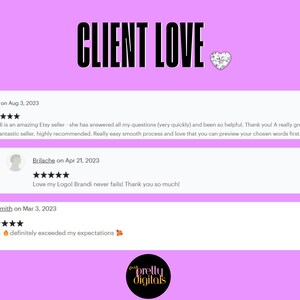 May include: A pink background with the text "CLIENT LOVE" in black.  Three customer reviews are displayed with five-star ratings and positive comments. The text "my pretty digitals" is in a pink circle with a white outline.