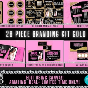 May include: A branding kit for a hair salon business. The kit includes 28 pieces, including social media flyers, Instagram highlight covers, a web banner, thank you cards, business cards, and a loyalty card. The kit is designed in gold and pink with a glittery effect. The text on the image reads "28 Piece Branding Kit Gold" and "Edit Using Canva! Amazing Deal - Limited Time Only!"