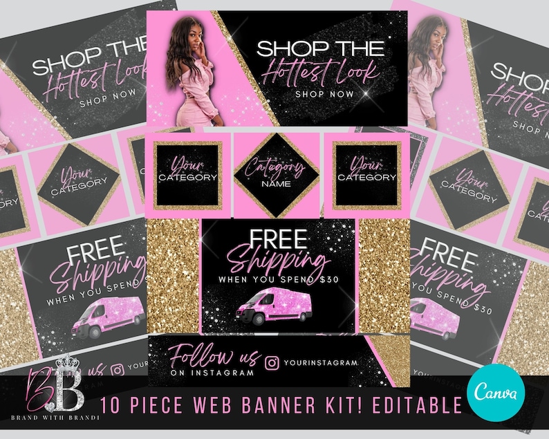 May include: A 10-piece web banner kit for Etsy shops. The banners feature a pink and black color scheme with gold glitter accents. The text on the banners includes "Shop the Hottest Look", "Free Shipping When You Spend $30", and "Follow Us on Instagram".