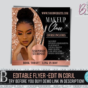 Puede incluir: Un folleto negro y rosa dorado que anuncia una clase de maquillaje. El folleto presenta a una mujer con maquillaje, una brocha de maquillaje y el texto "WWW.YOURWEBSITE.COM MAKEUP Class COURSE INCLUDES: SKIN PREP CONTOUR & HIGHLIGHTING GLAM MAKEUP NATURAL MAKEUP BROW SHAPING LASH APPLICATION COURSE CERTIFICATE 150€ por persona 75€ de depósito RESERVA HOY! ENLACE EN BIO! FOLLETO EDITABLE - EDITAR EN CORJL ¡PRUEBA ANTES DE COMPRAR! ENLACE DE DEMO EN LA DESCRIPCIÓN!"