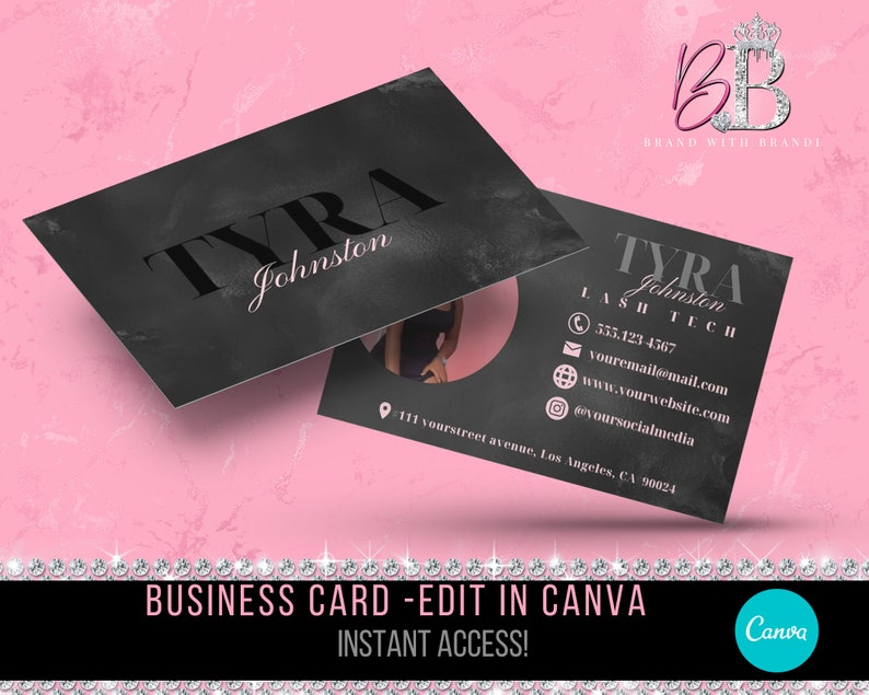May include: Black and white business card template with a pink background. The card features the text "TYRA Johnston LASH TECH" and contact information. The text "BUSINESS CARD - EDIT IN CANVA INSTANT ACCESS!" is at the bottom of the card.