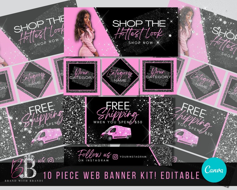 May include: Pink and black web banner kit with text that says "Shop the Hottest Look" and "Free Shipping When You Spend $30". The banner kit also includes a category name banner and a banner with a black and white illustration of a delivery truck.