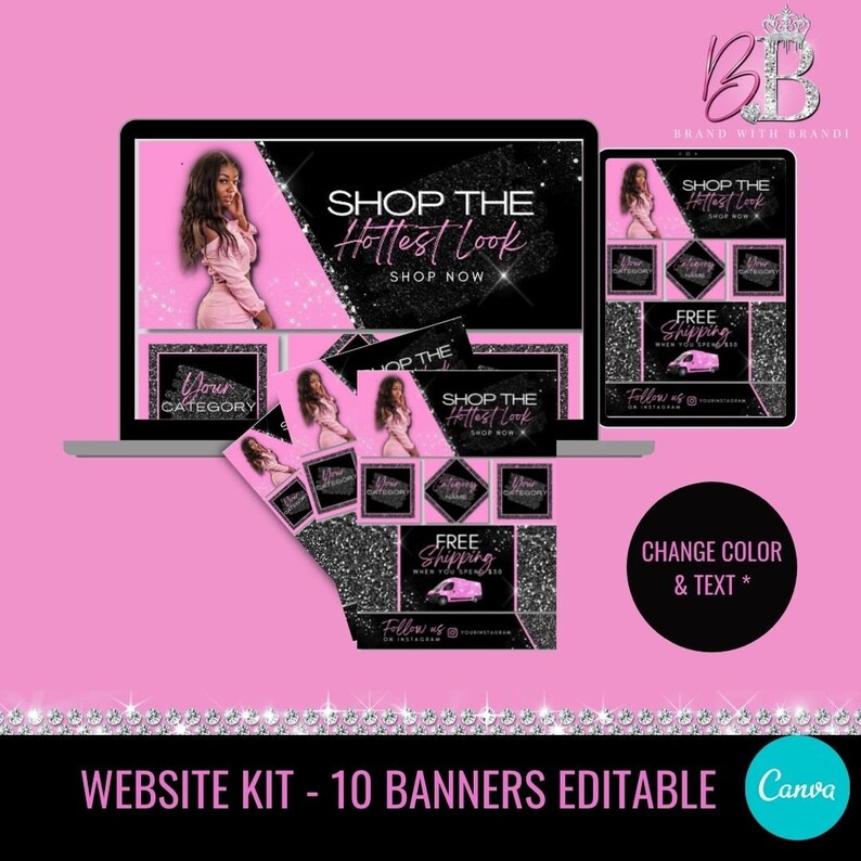 May include: A website kit with 10 editable banners featuring a pink and black color scheme with glitter accents. The banners include text that says "Shop the Hottest Look" and "Free Shipping".