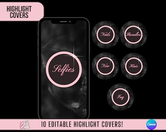 May include: Ten editable Instagram highlight covers with a black background and pink text. The covers feature the words "Selfies", "Nails", "Bundles", "New", "Hair", and "Faq".