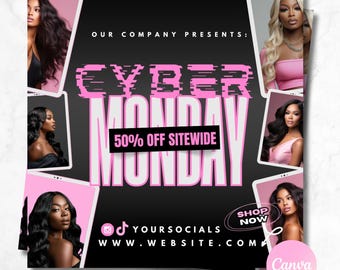 May include: A black and pink graphic with the text "OUR COMPANY PRESENTS: CYBER MONDAY 50% OFF SITEWIDE" in white text. The graphic also includes the text "YOUR SOCIALS WWW.WEBSITE.COM" and a pink circle with the text "SHOP NOW".